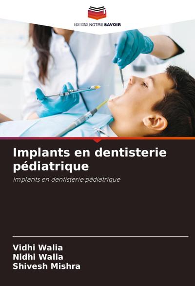 Implants en dentisterie pédiatrique