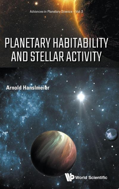 PLANETARY HABITABILITY AND STELLAR ACTIVITY
