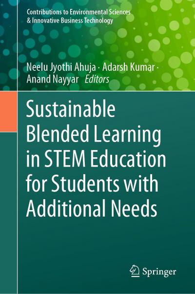 Sustainable Blended Learning in STEM Education for Students with Additional Needs