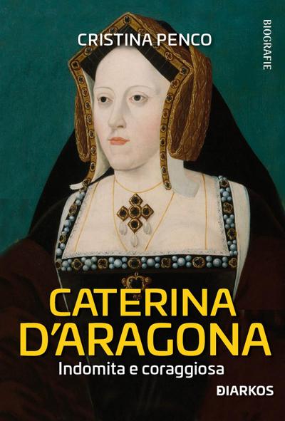 Caterina D’Aragona. Dignità e coraggio