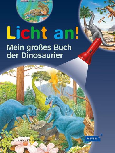 Licht an! Mein großes Buch der Dinosaurier