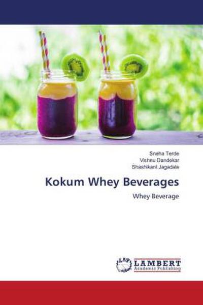Kokum Whey Beverages