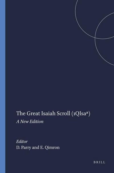 The Great Isaiah Scroll (1qisa )