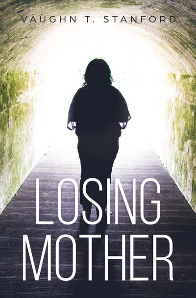 Losing Mother