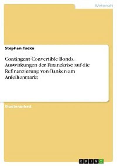 Contingent Convertible Bonds. Auswirkungen der Fin