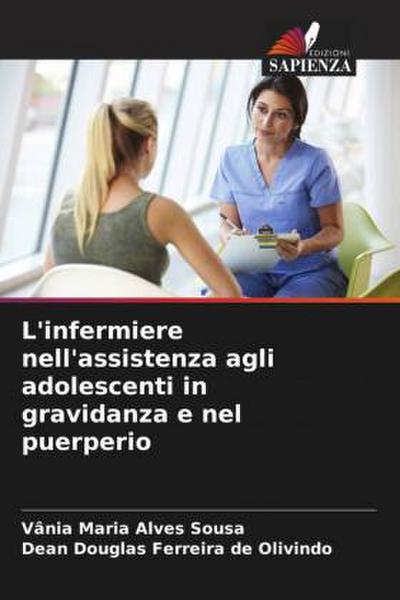 L’infermiere nell’assistenza agli adolescenti in gravidanza e nel puerperio