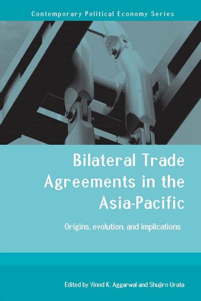 Bilateral Trade Agreements in the Asia-Pacific