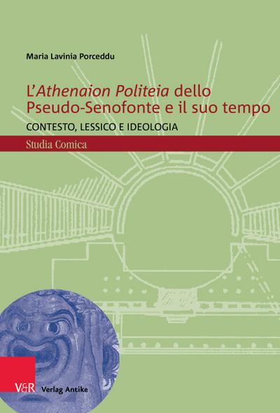LAthenaion Politeia dello Pseudo-Senofonte e il suo tempo