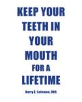 Keep Your Teeth in Your Mouth for a Lifetime