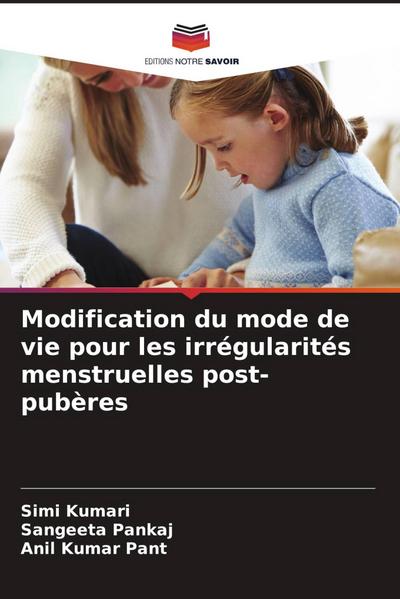 Modification du mode de vie pour les irrégularités menstruelles post-pubères