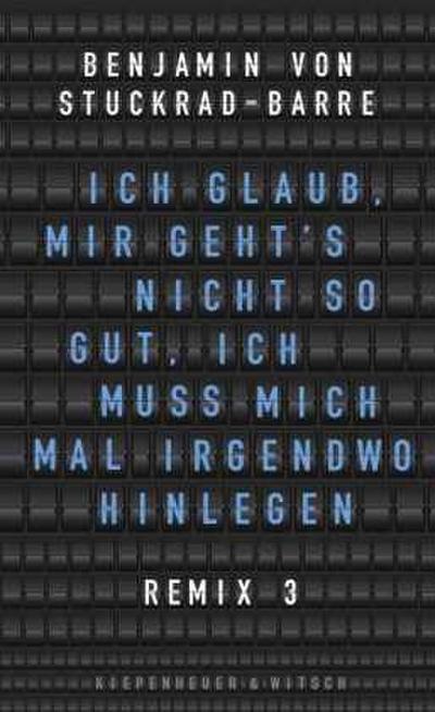 Ich glaub, mir geht’s nicht so gut, ich muss mich mal irgendwo hinlegen