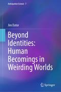 Beyond Identities: Human Becomings in Weirding Wor