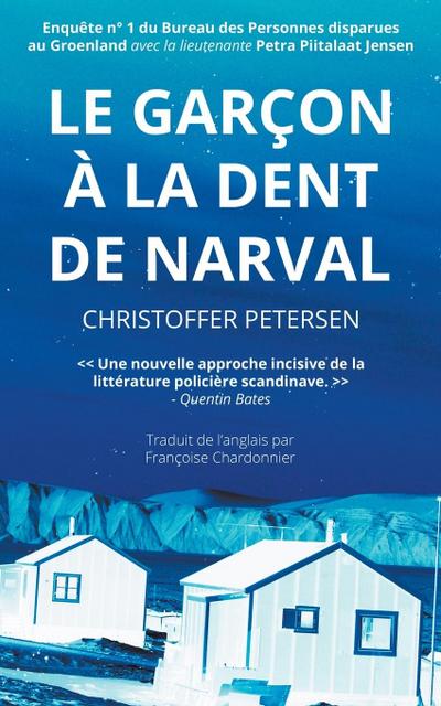 Le Gar&#231;on &#224; la Dent de Narval