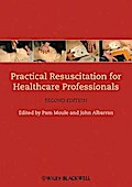 Practical Resuscitation for Healthcare Professionals