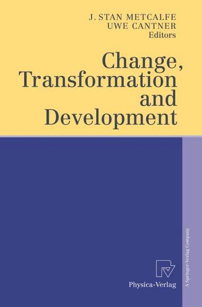 Change, Transformation and Development