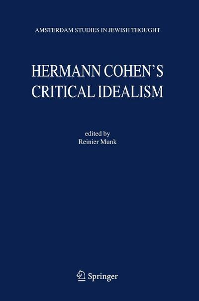 Hermann Cohen’s Critical Idealism