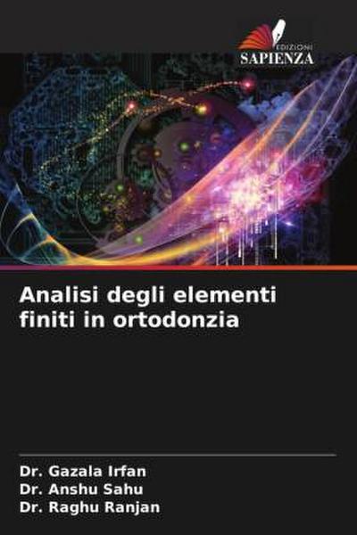Analisi degli elementi finiti in ortodonzia