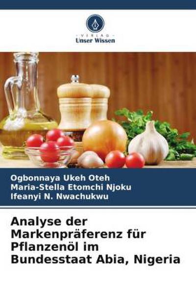 Analyse der Markenpräferenz für Pflanzenöl im Bundesstaat Abia, Nigeria