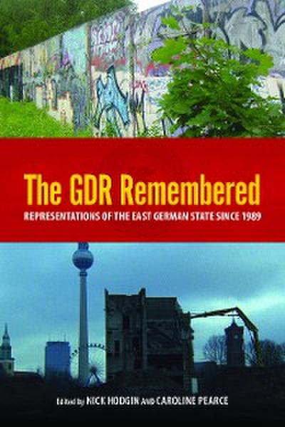 The GDR Remembered