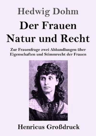 Der Frauen Natur und Recht (Großdruck)