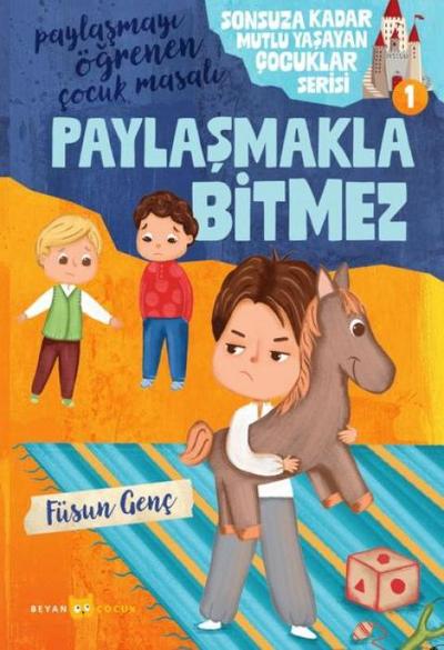 Paylasmayi Ögrenen Cocuk Masali - Paylasmakla Bitmez