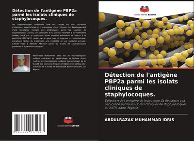 Détection de l’antigène PBP2a parmi les isolats cliniques de staphylocoques.