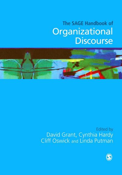 The SAGE Handbook of Organizational Discourse