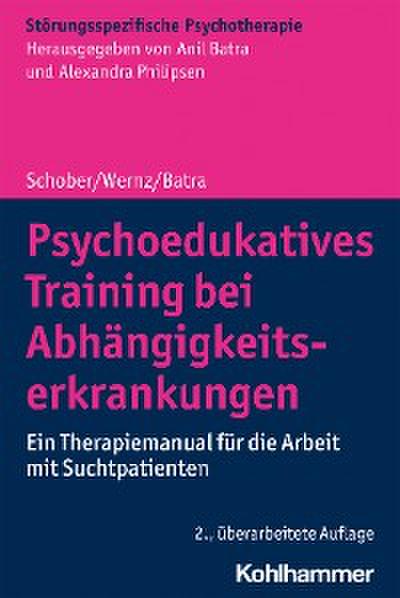 Psychoedukatives Training bei Abhängigkeitserkrankungen