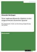 Neue angloamerikanische Adjektive in der zeitgenössischen deutschen Sprache