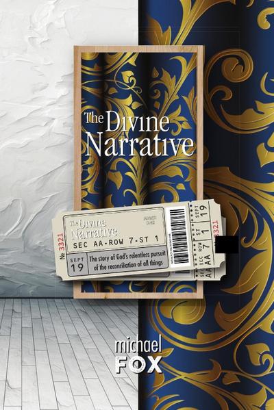 The Divine Narrative
