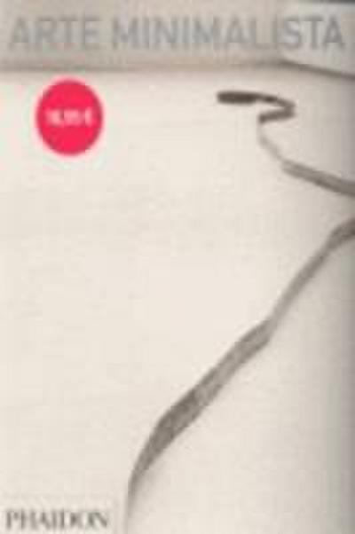 Arte Minimalista (Minimalism, Abridged Edition) (Spanish Edition)