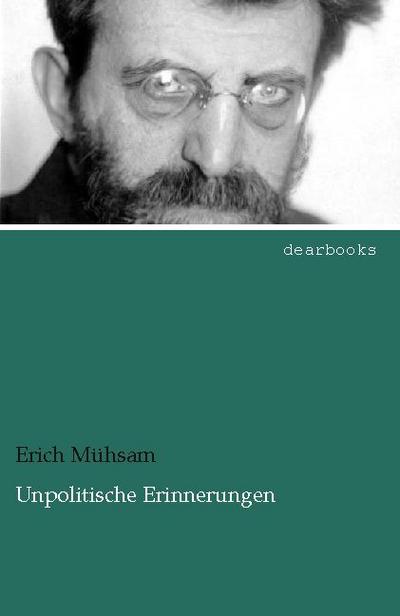 Unpolitische Erinnerungen