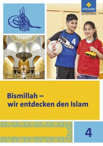 Bismillah - Wir entdecken den Islam