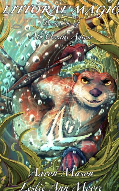 Littoral Magic (All Oceans Aglow, #1)