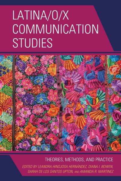 Latina/o/x Communication Studies