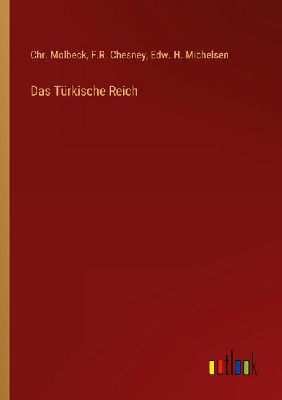 Das Türkische Reich
