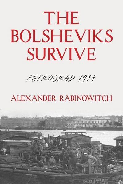 The Bolsheviks Survive