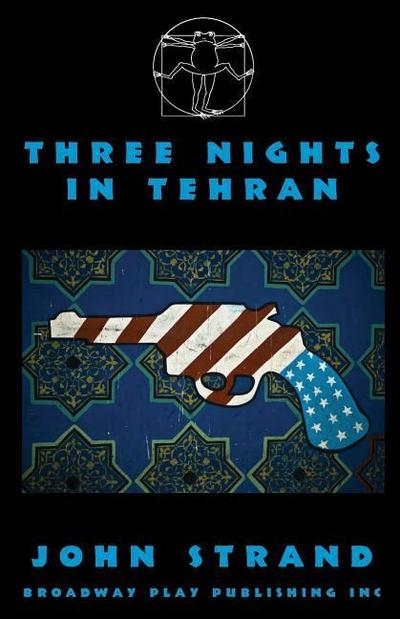 Three Nights In Tehran