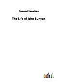 The Life of John Bunyan