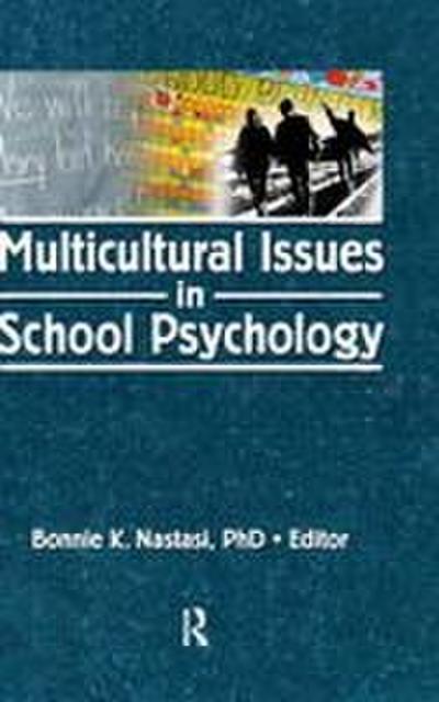 Multicultural Issues in School Psychology