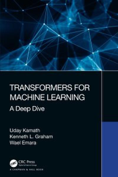 Transformers for Machine Learning