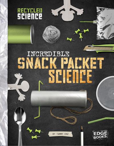Incredible Snack Packet Science