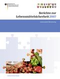 Berichte zur Lebensmittelsicherheit 2007
