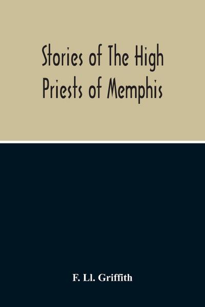 Stories Of The High Priests Of Memphis