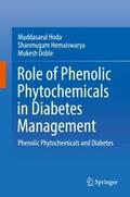 Role of Phenolic Phytochemicals in Diabetes Manage