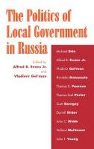 Politics of Local Government in Russia