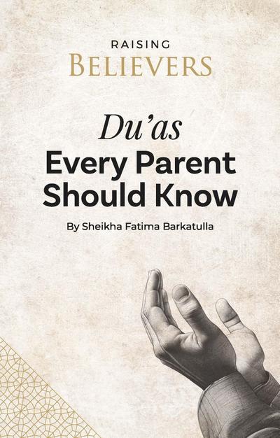 Du’as Every Parent Should Know