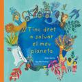 Tinc dret a salvar el meu planeta