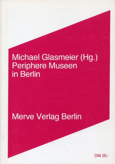Glasmeier,Museen in Berlin