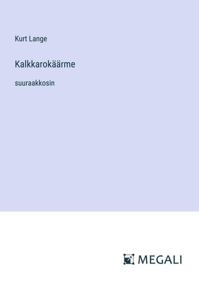 Kalkkarokäärme